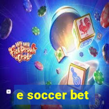 e soccer bet